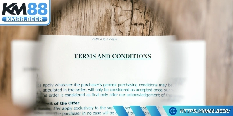 Tìm hiểu sơ lược quy định về điều khoản điều kiện Km88